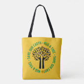 Tote Bag Serrer un arbre sauver notre terre (Dos)