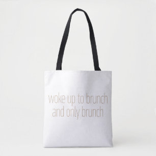 Tote Bag S'être réveillé pour le brunch