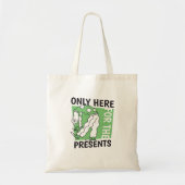 Tote Bag Seulement Ici Pour Les Présentations (Devant)