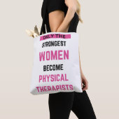 Tote Bag Seules Les Femmes Les Plus Fortes Deviennent Physi (De près)