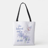 Tote Bag She believed and so Motivational Quote Butterfly (Dos)