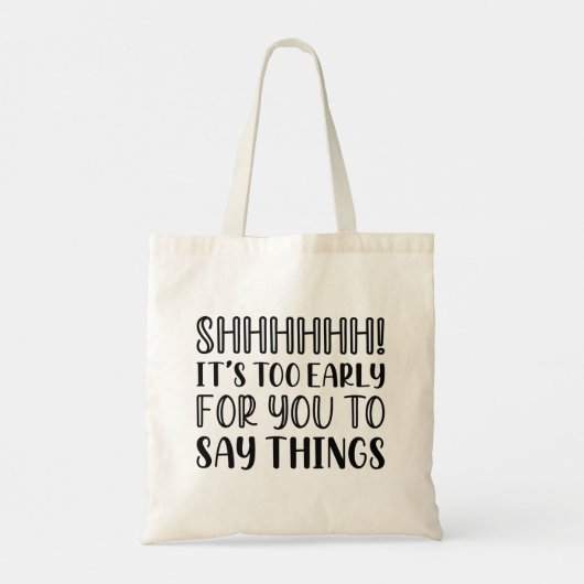 Tote Bag Shhhhh Tôt (Dos)
