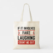 Tote Bag Si cela implique un faux rire (Dos)