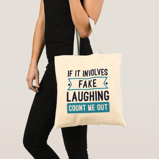 Tote Bag Si cela implique un faux rire (Devant (produit))
