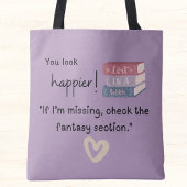 Tote Bag "Si je manque, consultez la section imaginaire."