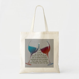 Tote Bag Si je vais jamais manquer, vin d'amusement