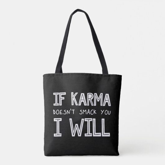 Tote Bag Si Karma ne vous frappe pas, je le ferai (Dos)