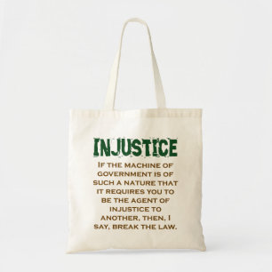 Tote Bag Si La Machine Du Gouvernement - Citation D'Injusti