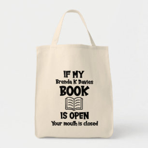 Tote Bag Si Mon Livre Brenda K Davies Est Ouvert