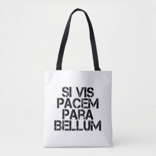 Tote Bag Si Vis Pacem Para Bellum