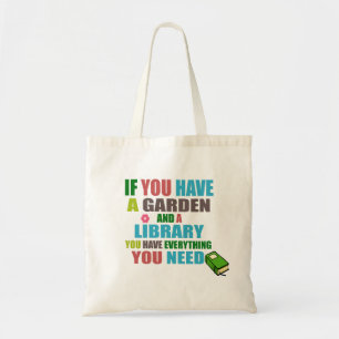 Tote Bag Si vous avez une bibliothèque de jardin, vous avez