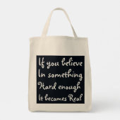 Tote Bag Si vous croyez en quelque chose (Dos)