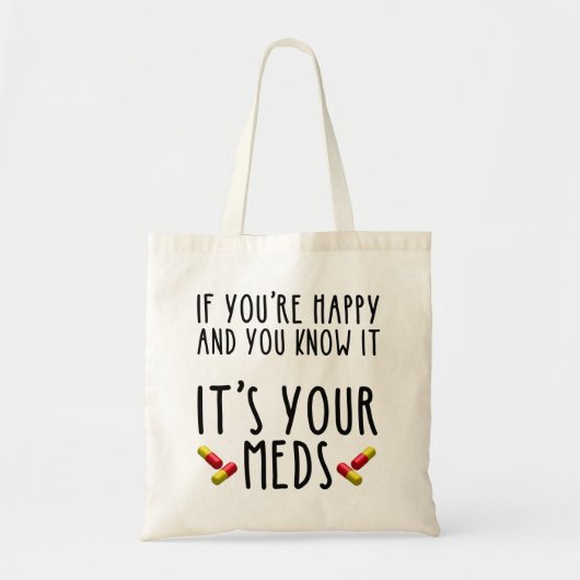Tote Bag Si vous êtes heureux et que vous le savez, c'est v (Devant)