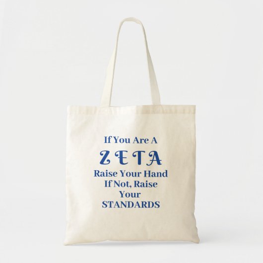 Tote Bag Si Vous Êtes Un Zeta Levez La Main (Devant)