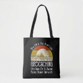 Tote Bag Si vous n'aimez pas le géocaching (Devant)