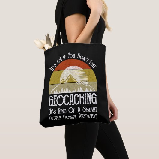 Tote Bag Si vous n'aimez pas le géocaching (De près)