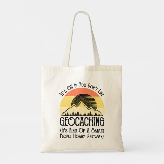 Tote Bag Si vous n'aimez pas le géocaching (Dos)