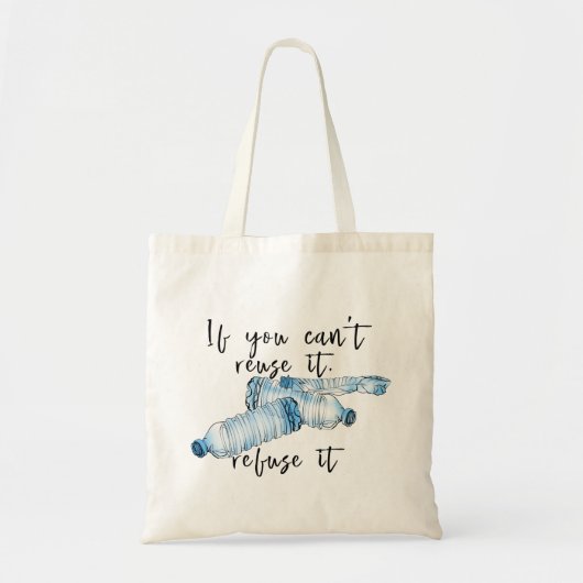 Tote Bag Si vous ne pouvez pas réutiliser refusez-le Non au (Devant)