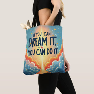 Tote Bag si vous pouvez le rêver, vous pouvez le faire