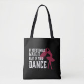 Tote Bag Si Vous Tombez, Faites-Le Partie De Votre Danse (Devant)