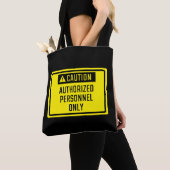 TOTE BAG SIGNE PERSONNEL AUTORISÉ SEULEMENT (De près)