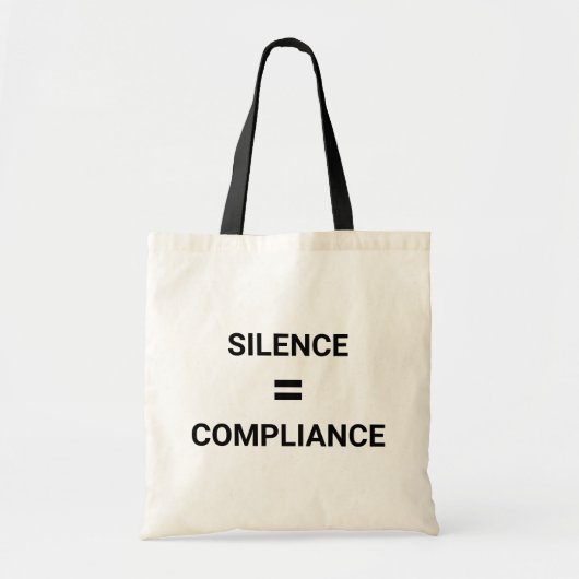 Tote Bag Silence Equals Conformité audacieuse protestation (Devant)