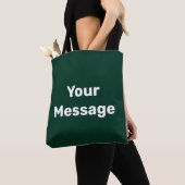 Tote Bag Simple foncé vert blanc Votre message Modèle texte (De près)