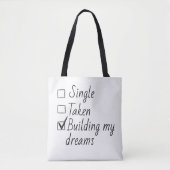 Tote Bag Single Taken Checklist Style Motivational Quote  (Devant)