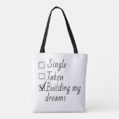 Tote Bag Single Taken Checklist Style Motivational Quote  (Dos)