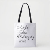 Tote Bag Single Taken Checklist Style Motivational Quote  T (Devant)