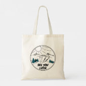 Tote Bag Ski Vous Plus Tard Funny Ski Pun (Dos)