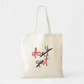 Tote Bag Slogan don't quit, do it - houdt niet op. (Devant)
