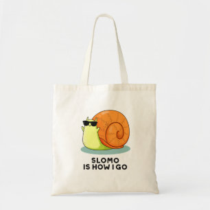 Tote Bag Slomo C'Est Comment Je Passe Funky Snail Pun