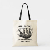 Tote Bag Sloth à I Slow ? (Dos)