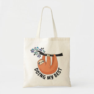 Tote Bag Sloth faisant de mon mieux