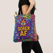 Tote Bag Sober AF -  (De près)