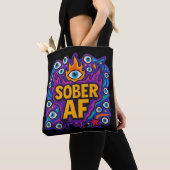 Tote Bag Sober AF -  (De près)