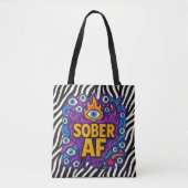 Tote Bag Sober AF -  (Devant)