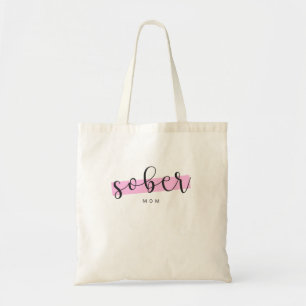 Tote Bag Sober Mom - Rester sobre face à la toxicomanie