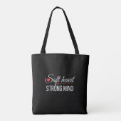 Tote Bag Soft Heart Strong Mind Inspirational Quote (Dos)