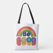 Tote Bag Sois bon (Dos)