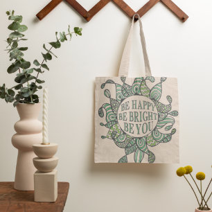Tote Bag Sois Heureux D'Être Brillant Soit Toi