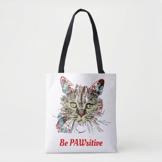 Tote Bag Sois PAWsitive, drôle de citation de chat (Devant)