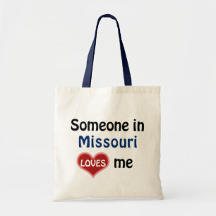 Tote Bag Someone in Missouri loves me