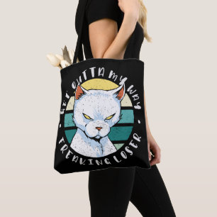 Tote Bag Sortez de mon chemin freaking loser, Moody Cat Inv