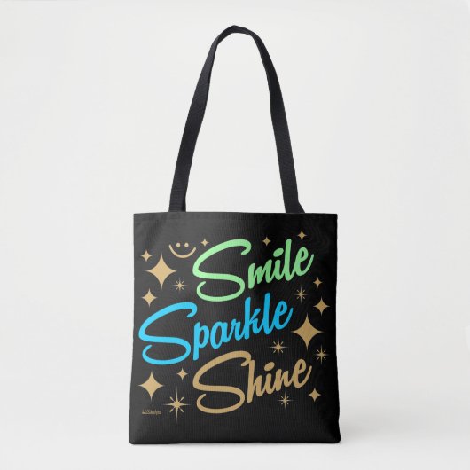 Tote Bag SOURIRE, PARKLE, SHINE ! motivation et inspiration (Devant)