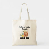 Tote Bag "Southern Ladies Sweet Sweet Tea" (Dos)