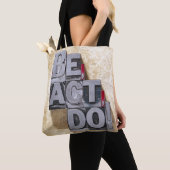 Tote Bag Soyez, agissez, font (De près)