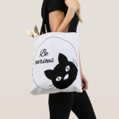 Tote Bag Soyez curieux (De près)