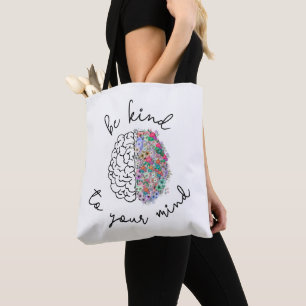 Tote Bag Soyez Gentil À Votre Esprit Floral Cerveau Santé M